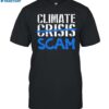 Roy Pentland Climate Crisis Scam Shirt