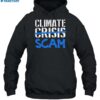 Roy Pentland Climate Crisis Scam Shirt 2