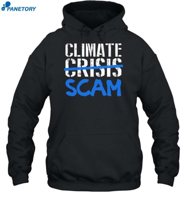 Roy Pentland Climate Crisis Scam Shirt 2