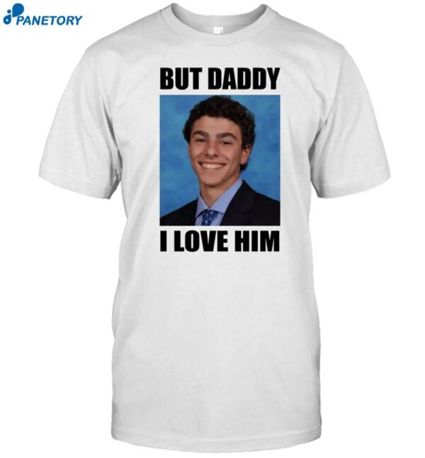 Smiling Luigi But Daddy I Love Him Shirt