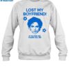 Timothée Chalamet Lost My Boyfriend If You Find Him Shirt 1