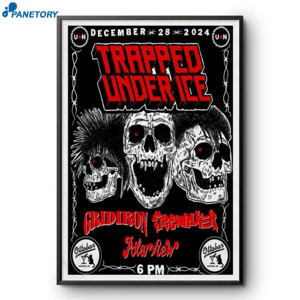 Trapped Under Ice Ottobar Baltimore MD Dec 28 2024 Poster