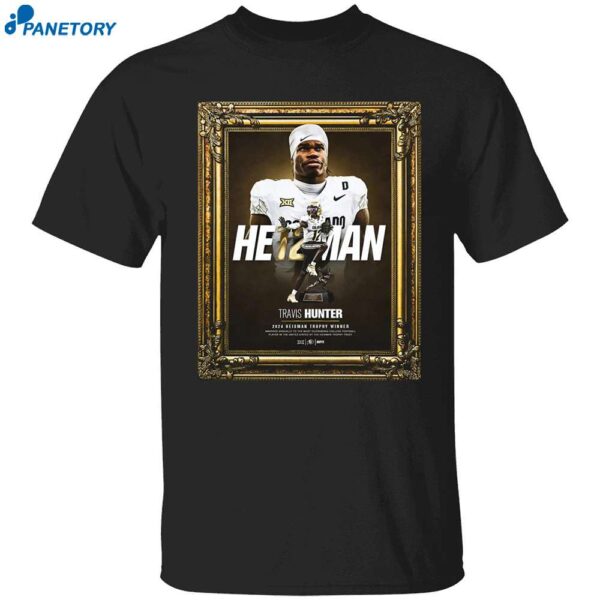 Travis Hunter 2024 Heisman Trophy Winner Shirt