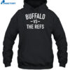 Buffalo Vs The Refs Shirt 2