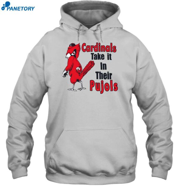 Cardinal Take It In Their Pujols Shirt 2