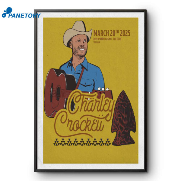 Charley Crockett River Spirit Casino Resort Tulsa Ok Mar 2025 Poster