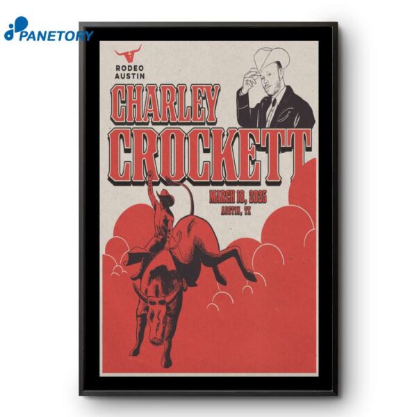 Charley Crockett Rodeo Austin Tx Mar 18 2025 Poster