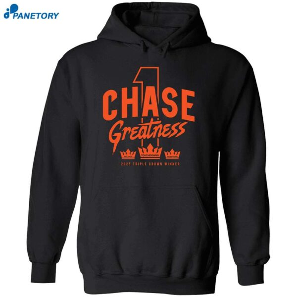 Chase Greatness 2025 Triple Crown Winner Shirt 1