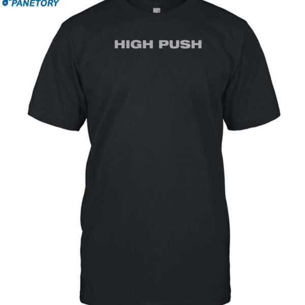 Cole Walliser High Push Shirt