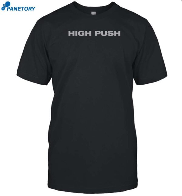 Cole Walliser High Push Shirt