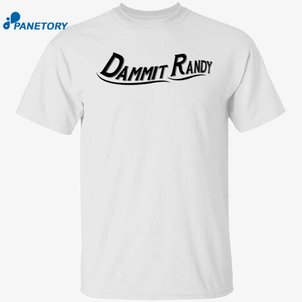 Dammit Randy Miranda Lambert Shirt