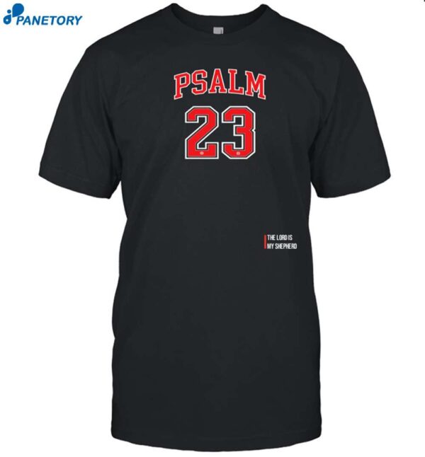 Godmotive Psalm 23 Shirt