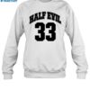 Half Evil 33 Shirt 1