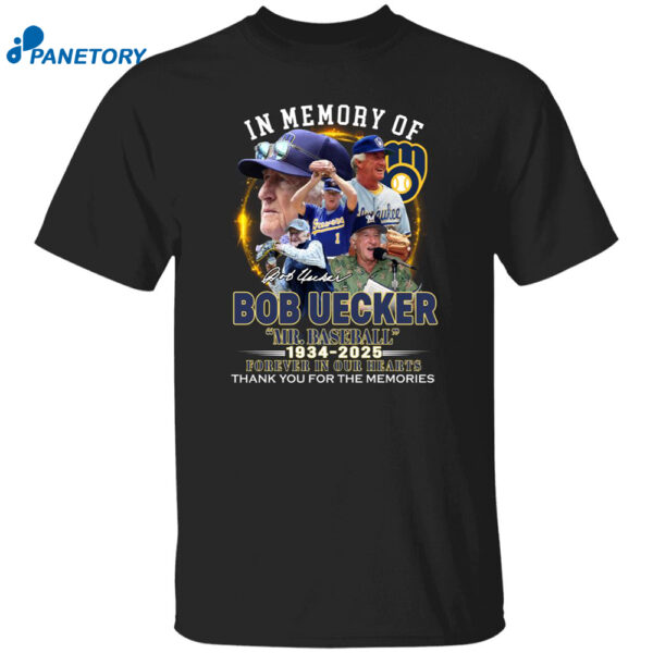 In Memory Of Bob Uecker Mr Baseball 1934 2025 Shirt