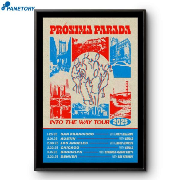 Proxima Parada Into The Way 2025 Tour Poster