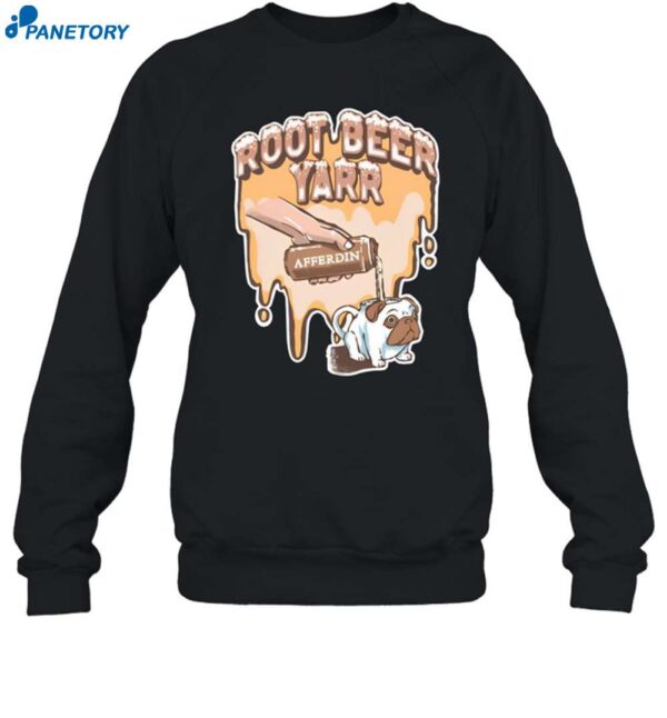 Root Beer Yarr Afferdin Shirt 1