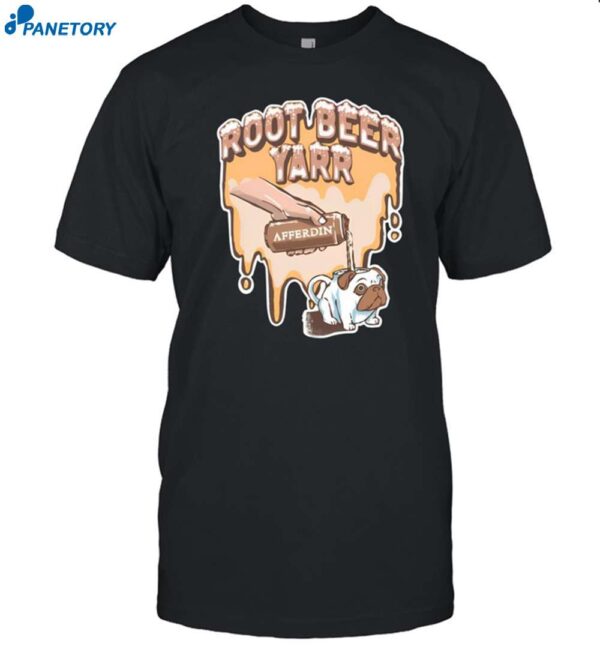 Root Beer Yarr Afferdin Shirt