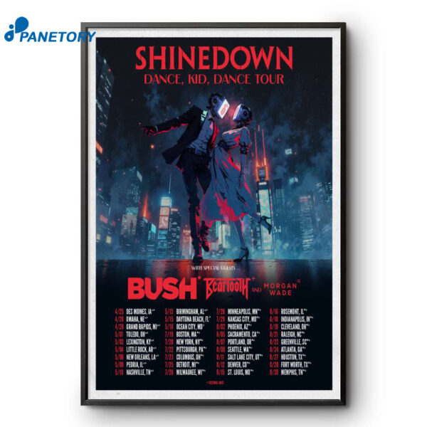 Shinedown Bush Beartooth And Morgan Wade 2025 Kid Dance Poster