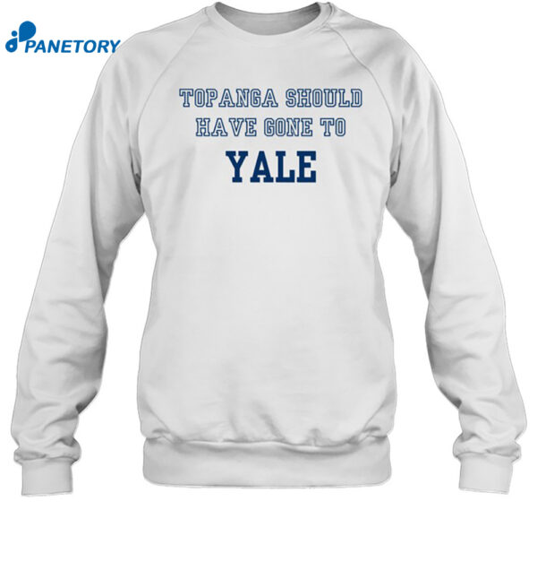 Topanga Should Have Gone To Yale Shirt 1