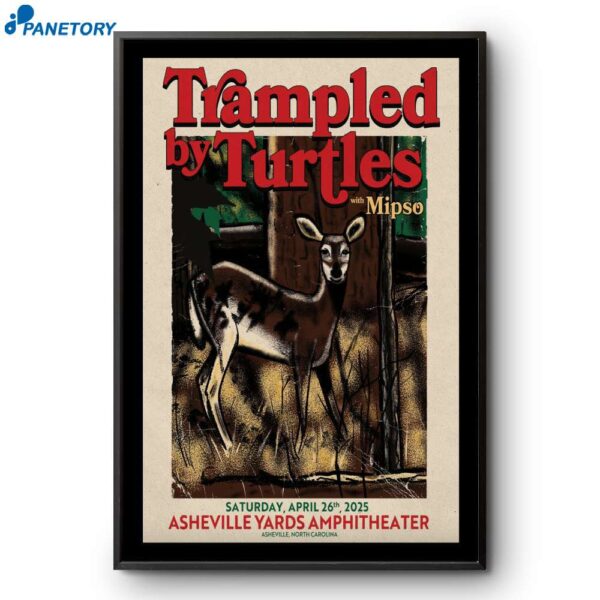 Trampled By Turtles North Charleston Sc April 26 2025 Poster