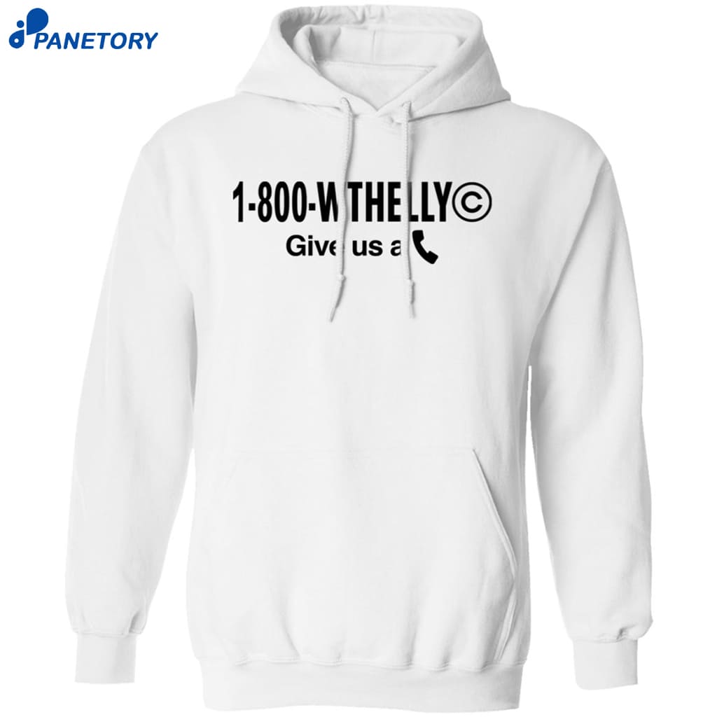 1 800 Wthelly Give Us A Phone What The Helly Shirt 7 1 800 Wthelly Give Us A Phone What The Helly Shirt 1