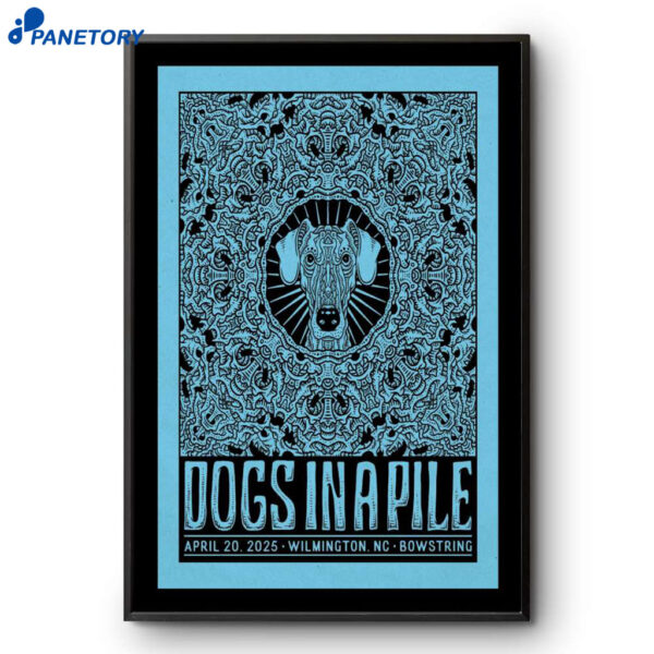 Dogs In A Pile Bowstring Brewyard Wilmington Nc Apr 20 2025 Poster