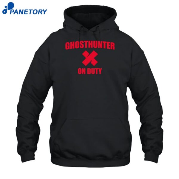 Ghosthunter On Duty Shirt 2