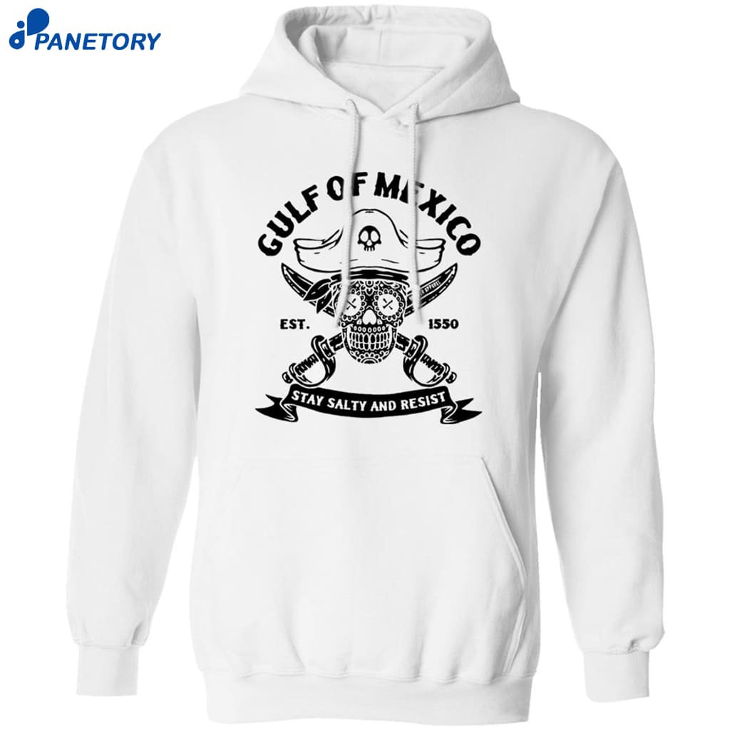 Skull Gulf Of Mexico Est 1550 Stay Salty And Resist Shirt 7 Skull Gulf Of Mexico Est 1550 Stay Salty And Resist Shirt 1
