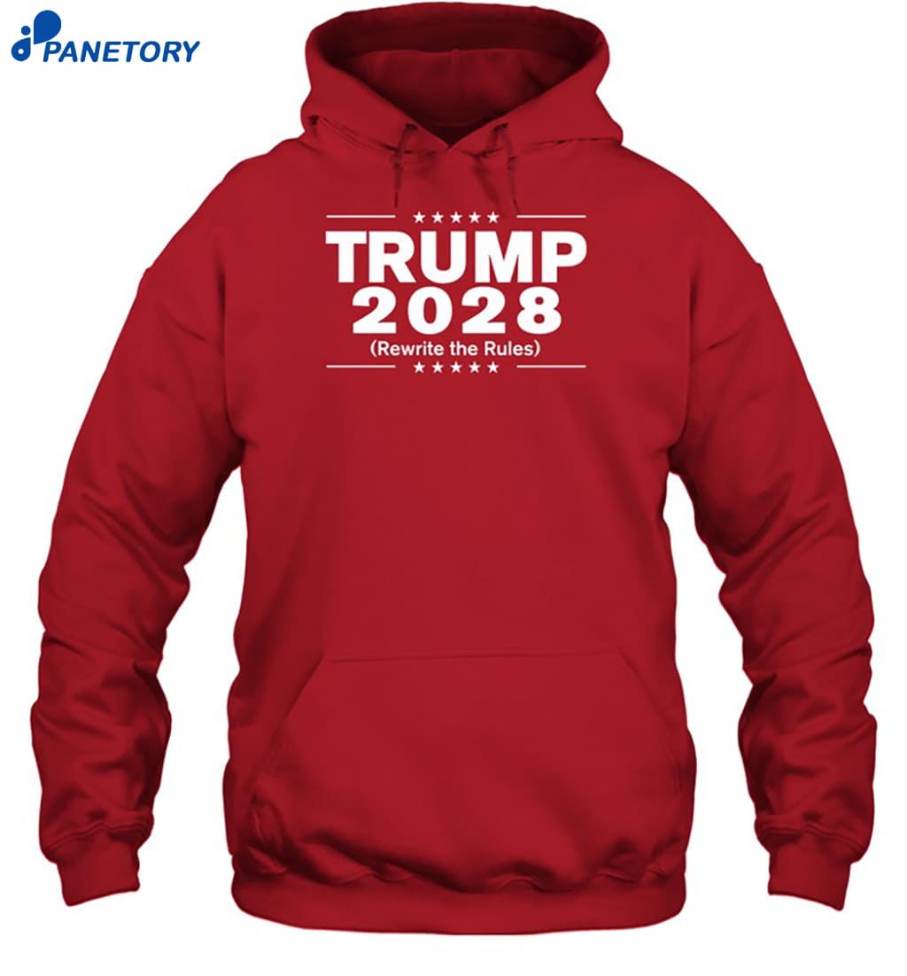 Trump 2028 Rewrite The Rules Shirt 7 Trump 2028 Rewrite The Rules Shirt 2