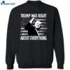 Trump Was Right About Everything American Flag Shirt 2