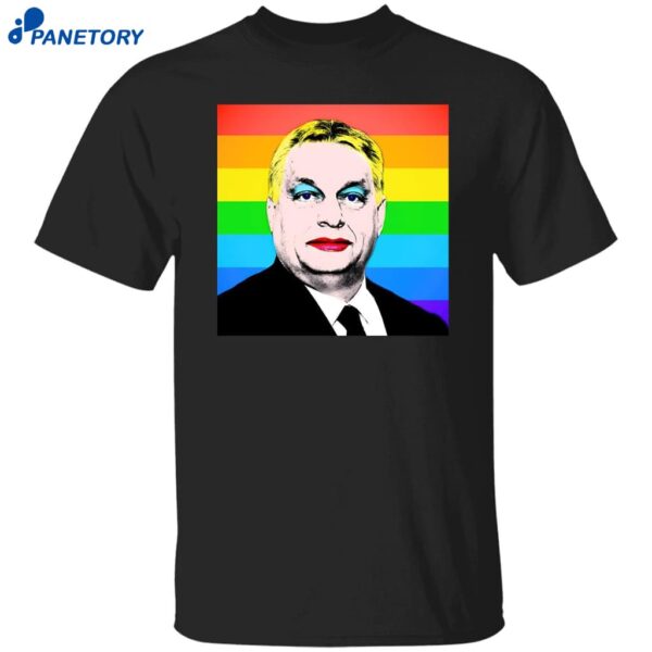 Viktor Orban Lgbt Pride Shirt