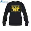 Power Of The Clark Side Shirt 1