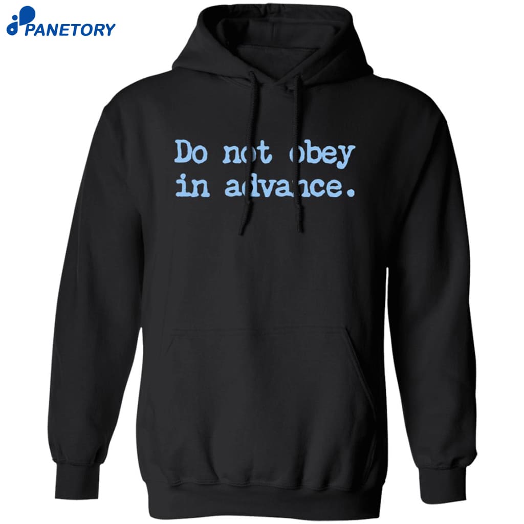 Asha Rangappa Do Not Obey In Advance Shirt 7 Asha Rangappa Do Not Obey In Advance Shirt 1