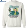 Baja Blessed Rip Pope Francis A Life Lived Mas Shirt 2