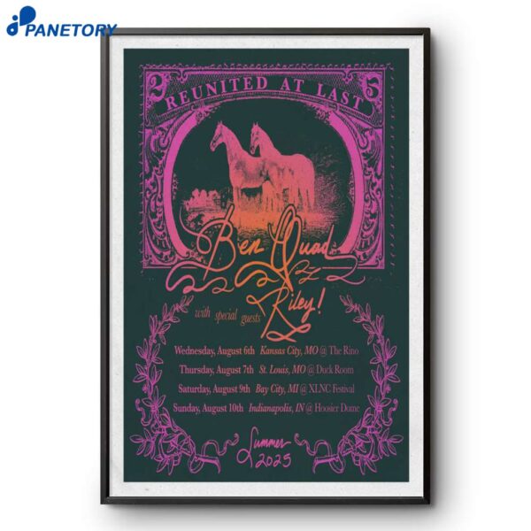 Ben Quad Reunited At Last Summer Tour 2025 Poster