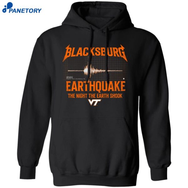 Blacksburg Earthquake The Night The Earth Shook Shirt 1
