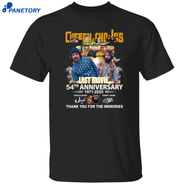 Cheech And Chong’s Last Movie 54th Anniversary 1971-2025 Shirt