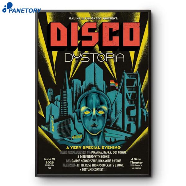 Disco Dystopia 4 Star Theater San Francisco CA Jun 21 2025 Poster