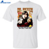 Dr. Ricken Bullies Are Nothing But Bull And Lies Shirt