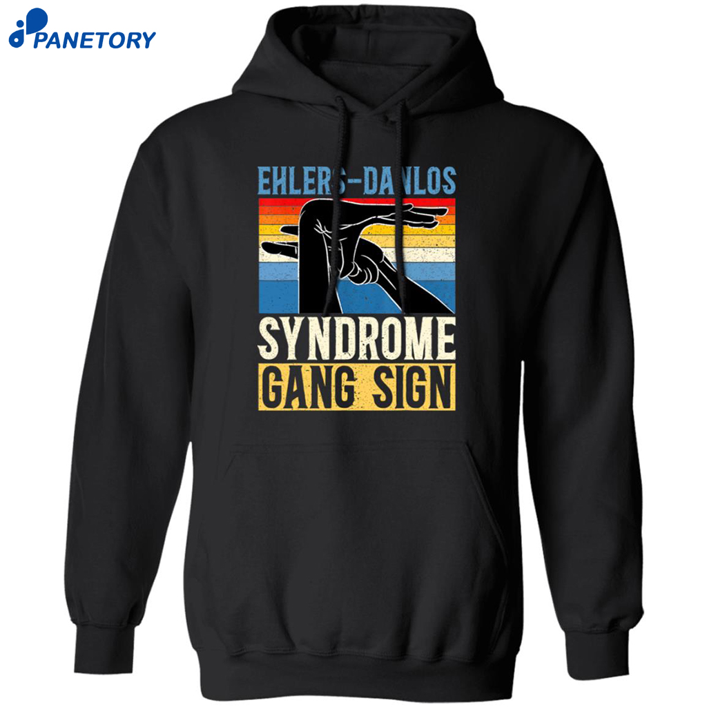 Ehlers-danlos Syndrome Gang Sign Hand Shirt 7 Ehlers-danlos Syndrome Gang Sign Hand Shirt 1