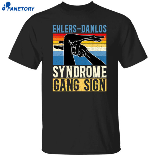 Ehlers-danlos Syndrome Gang Sign Hand Shirt