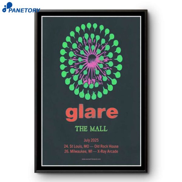 Glare The Mall July 2025 Tour Poster