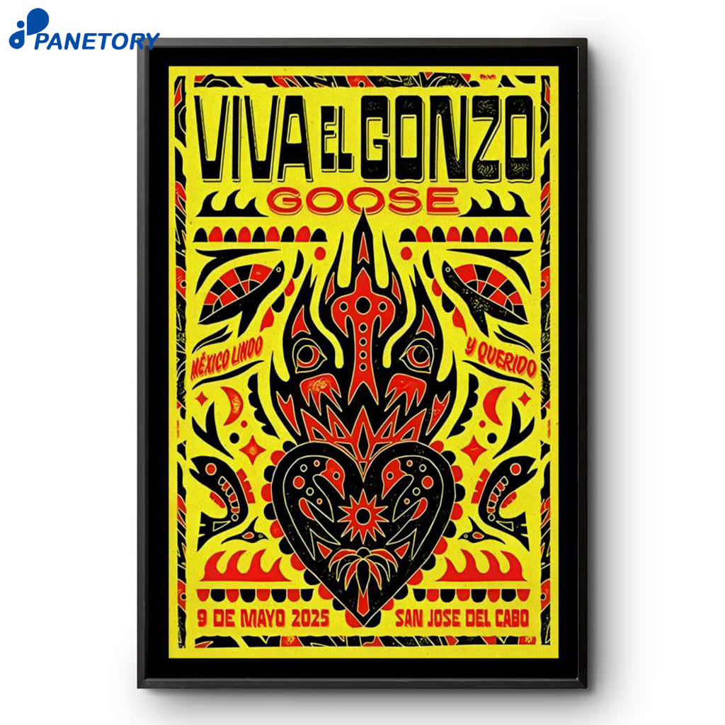 Goose San Jose Del Cabo Mexico May 9 2025 Poster 2 Goose San Jose Del Cabo Mexico May 9 2025 Poster