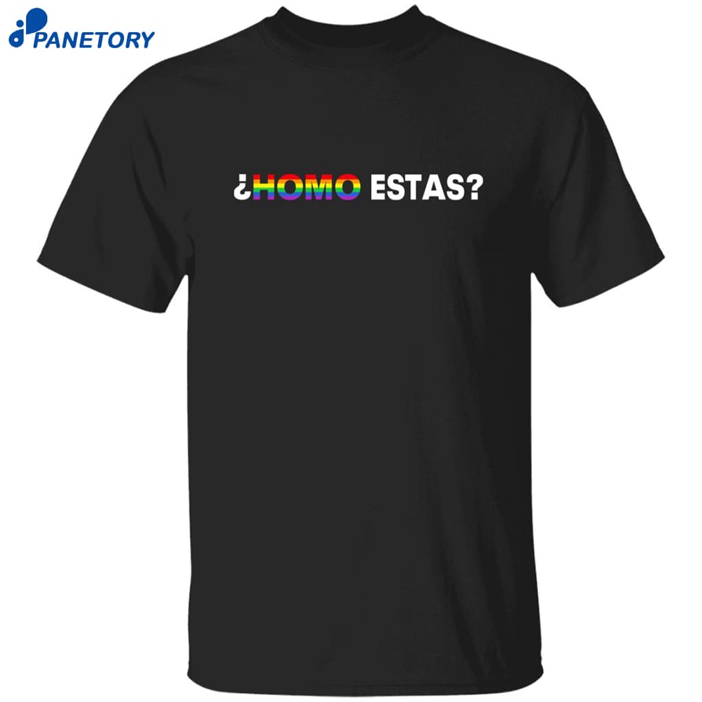 Homo Estas Shirt 8 Homo Estas Shirt