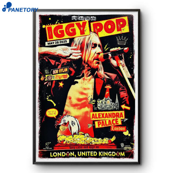 Iggy Pop Alexandra Palace London Uk May 28 2025 Poster