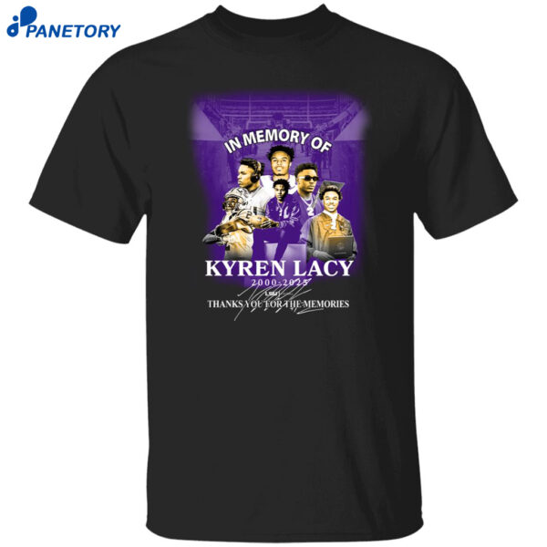 In Memory Of Kyren Lacy 2000-2025 Thank You For The Memories Shirt