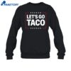 Jesus Chrysler Let's Go Taco Shirt 1