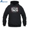 Jesus Chrysler Let's Go Taco Shirt 2