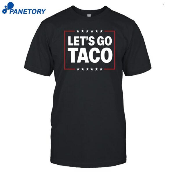Jesus Chrysler Let's Go Taco Shirt