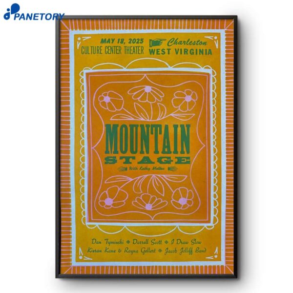 Mountain Stage Culture Center Theater Charleston WV May 18 2025 Poster